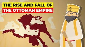 History of the Ottoman Empire: Rise, Power, and Fall